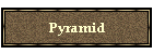 Pyramid